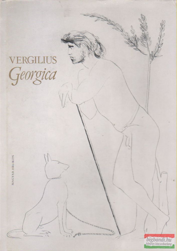 Publius Vergilius Maro - Georgica