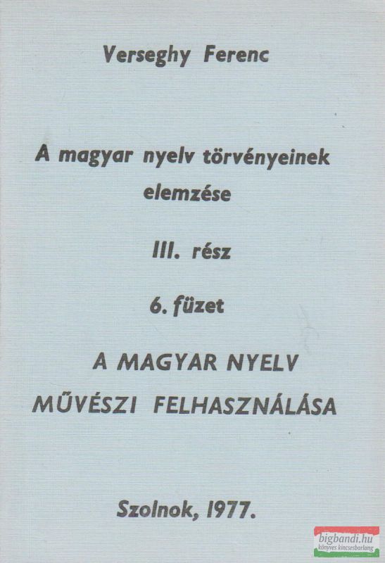 A magyar nyelv művészi felhasználása
