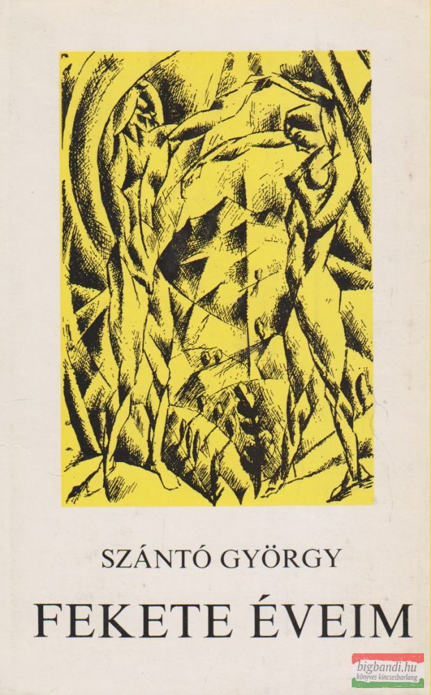 Szántó György - Fekete éveim