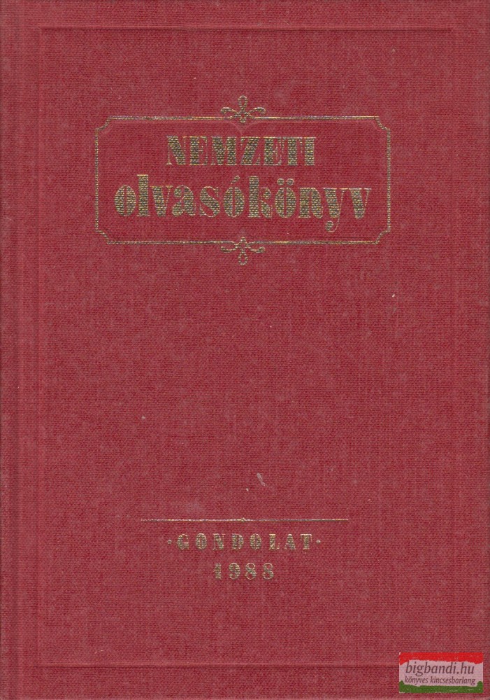 Lukácsy Sándor (közreadja) - Nemzeti olvasókönyv