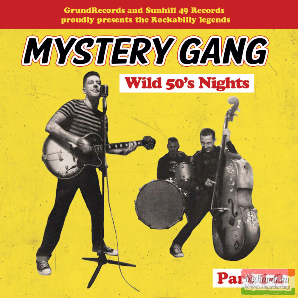 Mystery Gang - Wild 50’s Nights [Part 1-2] CD