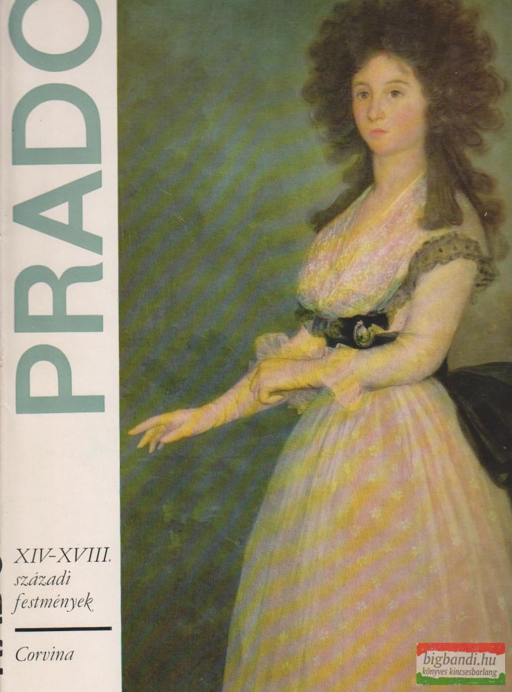 Prado - XIV-XVIII. századi festmények