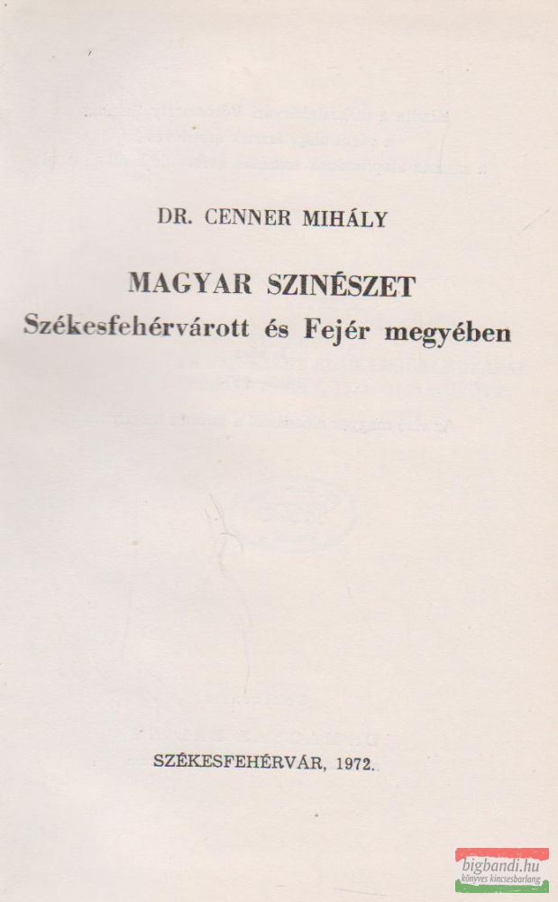 Magyar színészet Székesfehérvárott és Fejér megyében