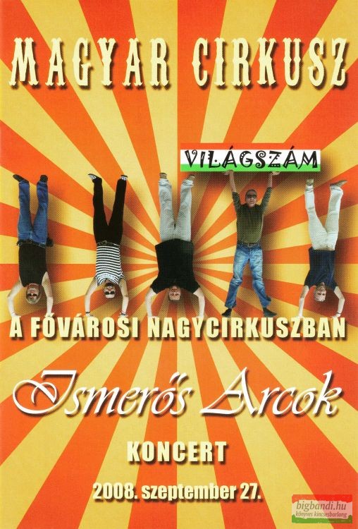 Ismerős Arcok - Magyar cirkusz koncert DVD