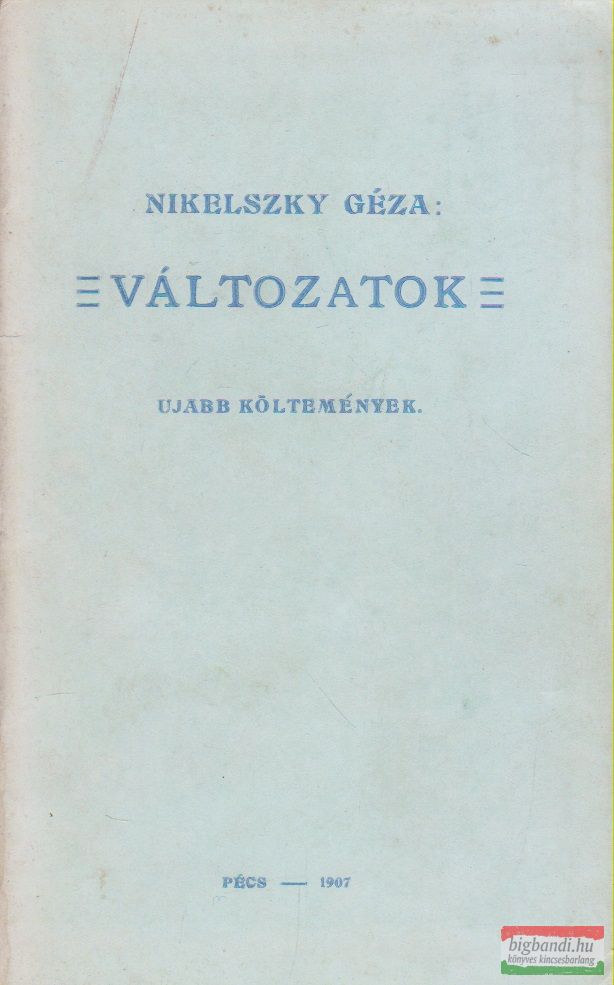 Nikelszky Géza - Változatok