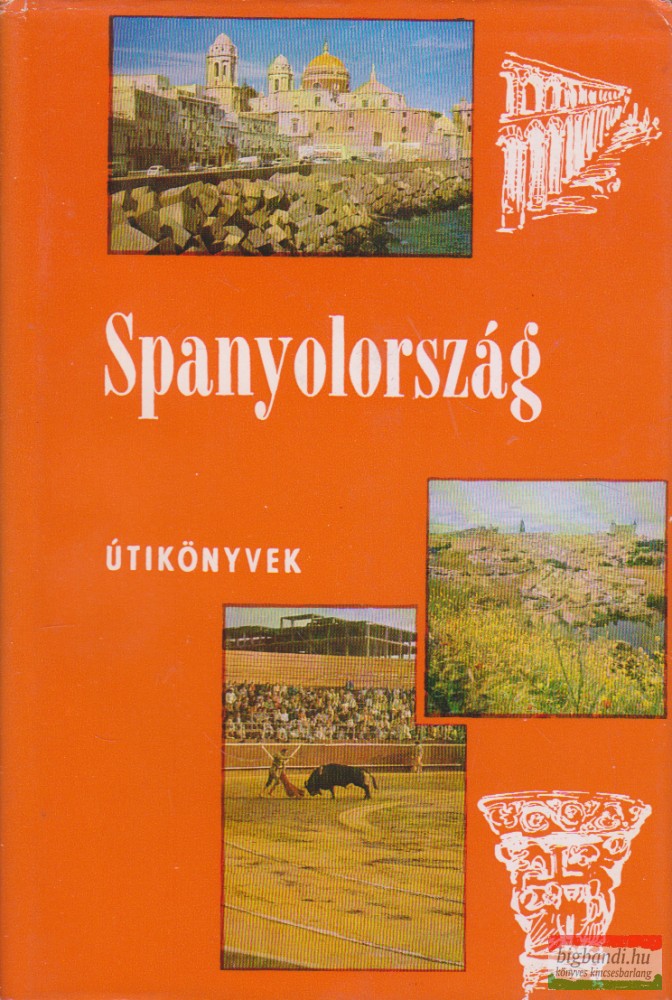 Doromby Endre - Huba László - Spanyolország