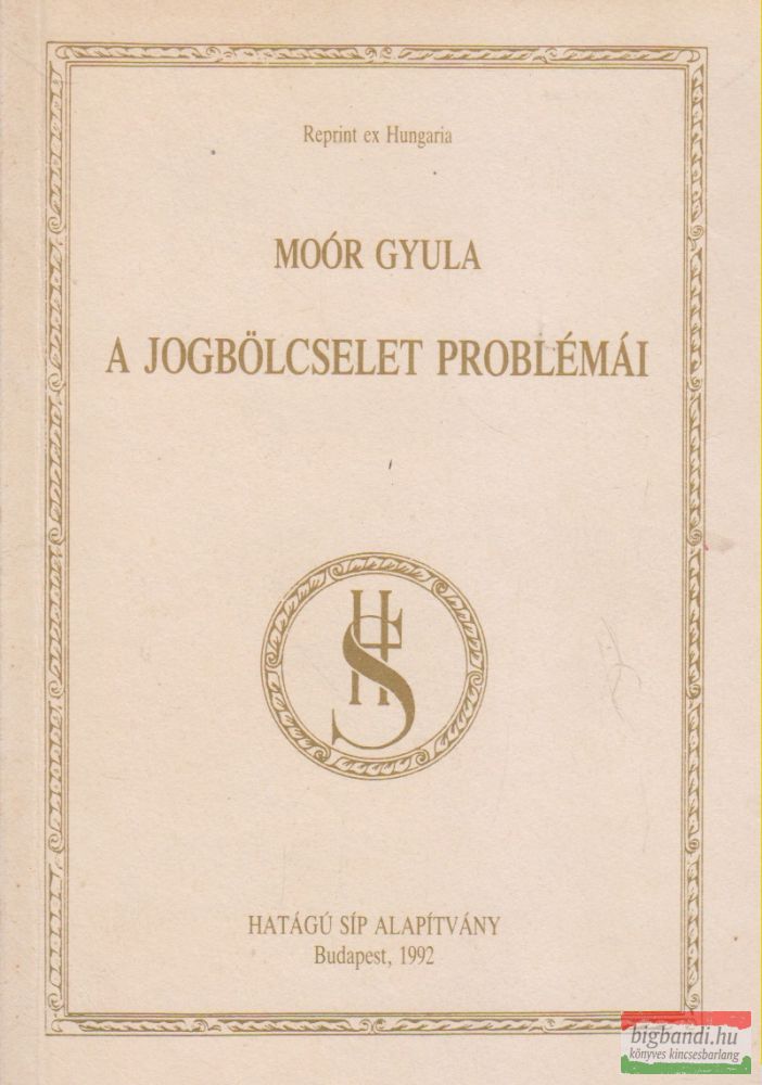 Moór Gyula - A jogbölcselet problémái