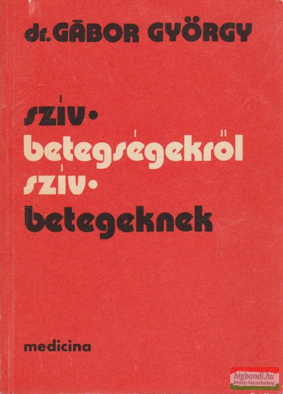 Szívbetegségekről szívbetegeknek