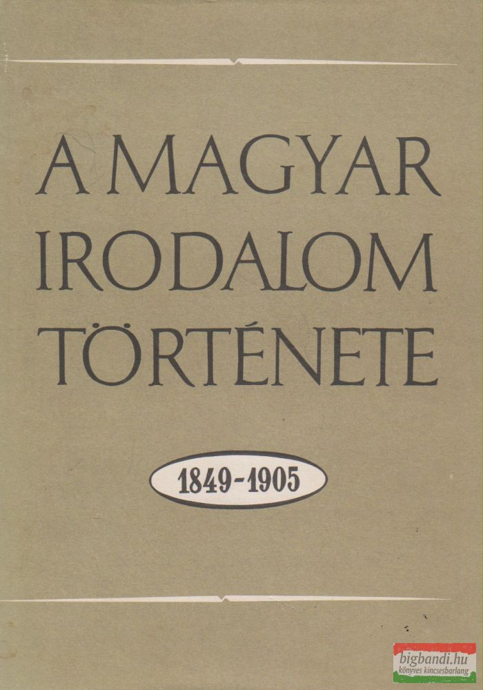 Pándi Pál szerk. - A magyar irodalom története 1849-1905