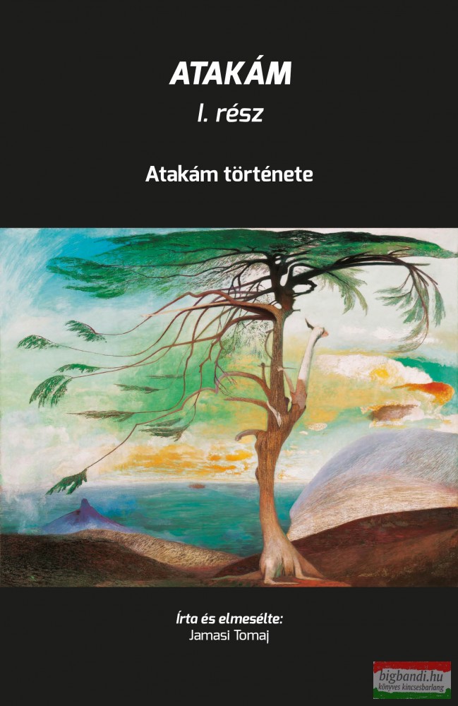 Jamasi Tomaj - Atakám - I. rész - Atakám története
