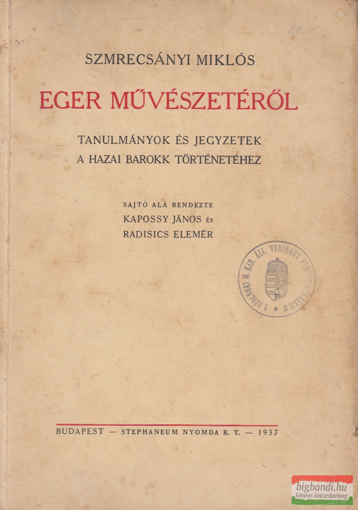 Szmrecsányi Miklós - Eger művészetéről Szmrecsányi Miklós - Eger művészetéről