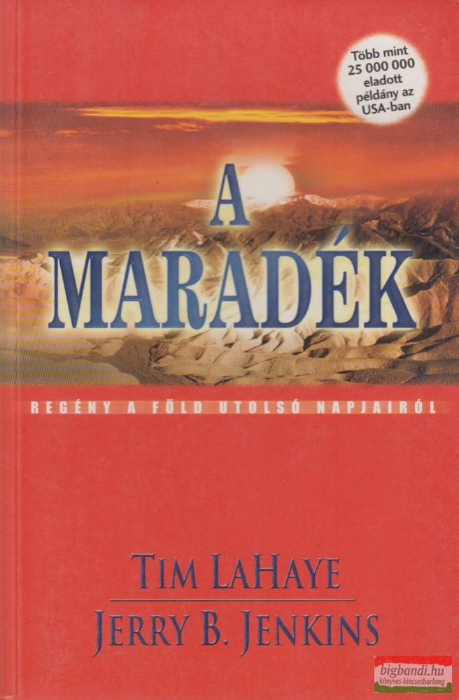 Tim LaHaye, Jerry B. Jenkins - A maradék