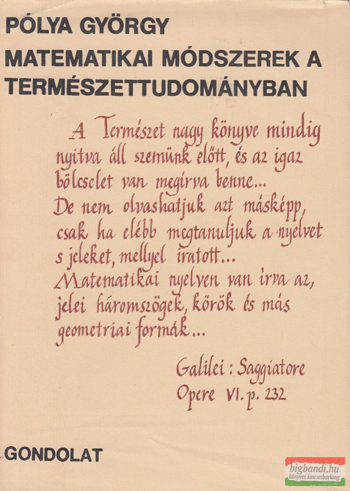 Pólya György - Matematikai módszerek a természettudományban