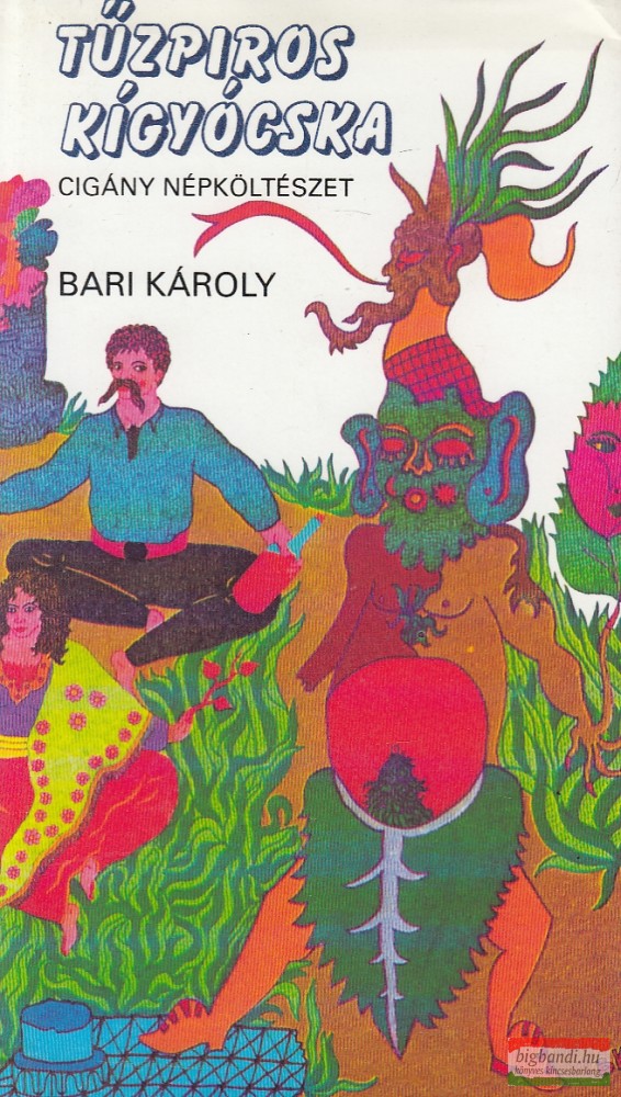 Bari Károly, Rózsa Judit szerk. - Tűzpiros kígyócska