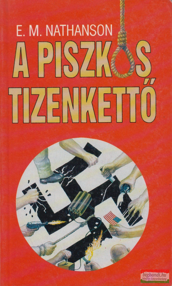 E. M. Nathanson - A piszkos tizenkettő