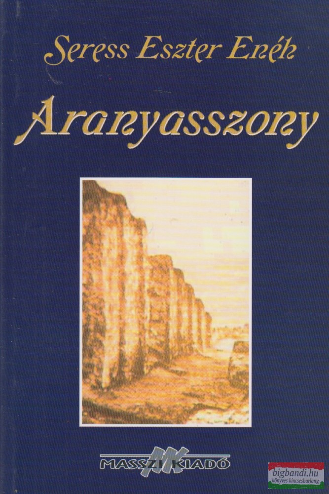 Seress Eszter Enéh - Aranyasszony