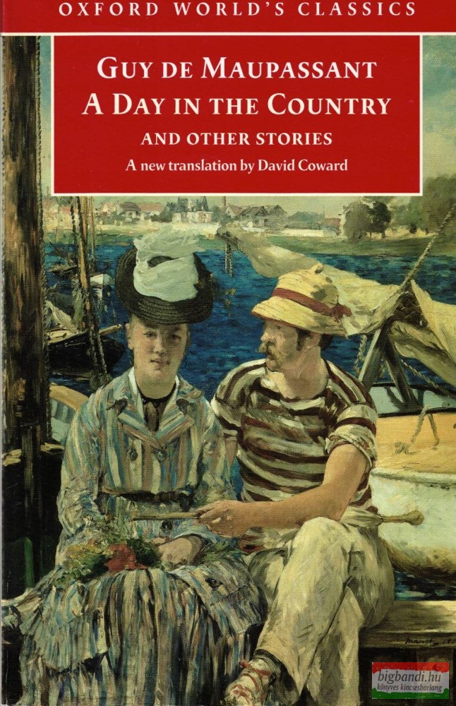 Guy de Maupassant - A Day in the Country and Other Stories