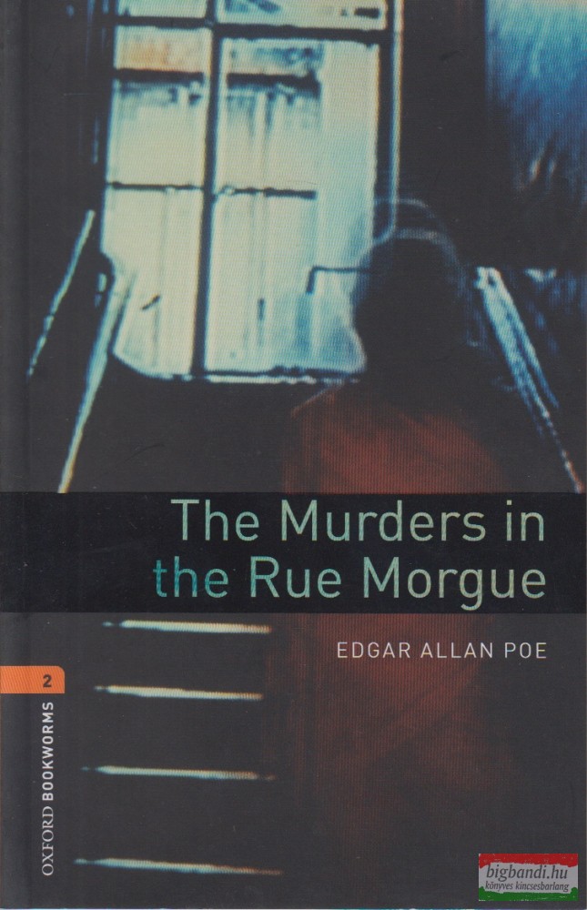 Edgar Allan Poe - The Murders in the Rue Morgue