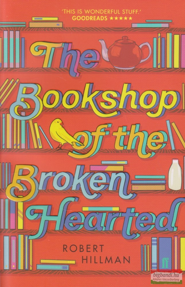 Robert Hillman - The Bookshop of the Broken Hearted