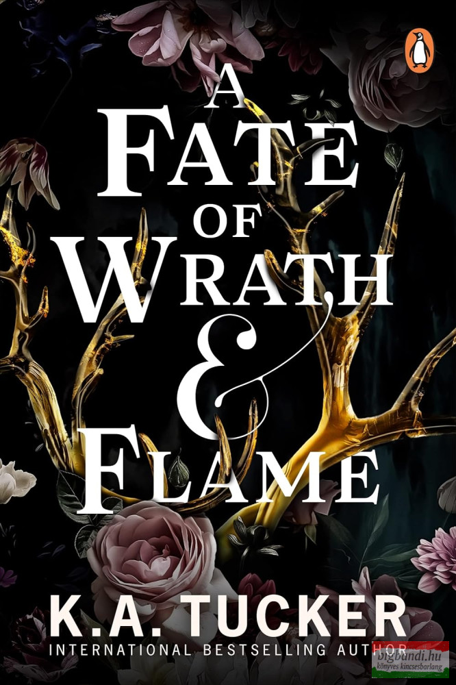 K.A. Tucker - A Fate of Wrath and Flame