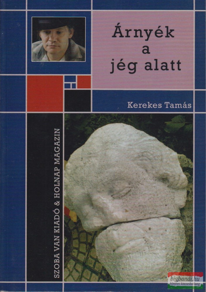Kerekes Tamás - Árnyék a jég alatt