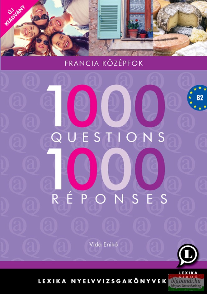 Vida Enikő - 1000 Questions 1000 Réponses - Francia középfok