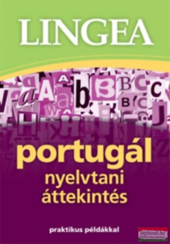 Portugál nyelvtani áttekintés - praktikus példákkal