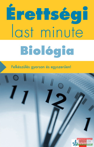 Érettségi – Last minute – Biológia
