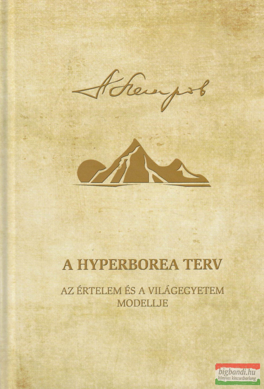 Arkagyij Petrov - A Hyperborea Terv III. - Az értelem és a világegyetem modellje