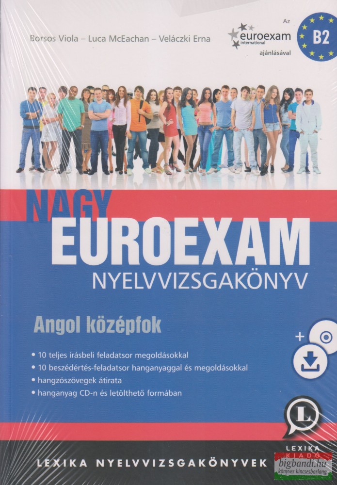 Nagy Euroexam nyelvvizsgakönyv - Angol középfok - Hanganyag CD-n és letölthető formában
