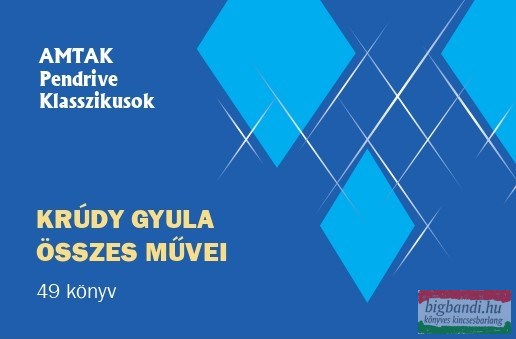 Krúdy Gyula összes művei - 49 könyv (pendrive könyvek)