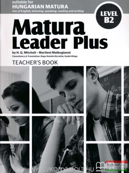 Matura Leader Plus B2 (Hungarian edition) Teacher's Book