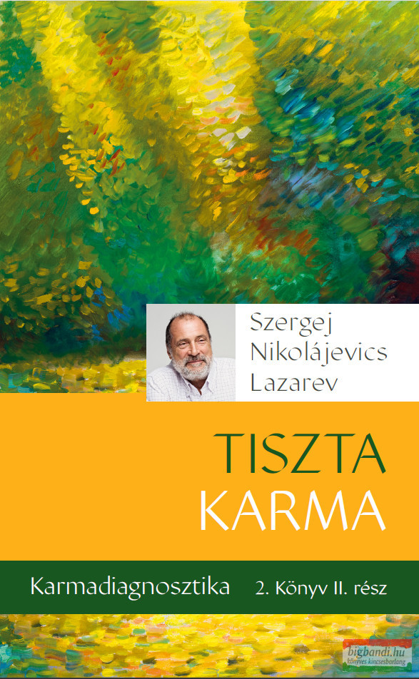 Szergej N. Lazarev - Tiszta karma - Karmadiagnosztika 2. 2
