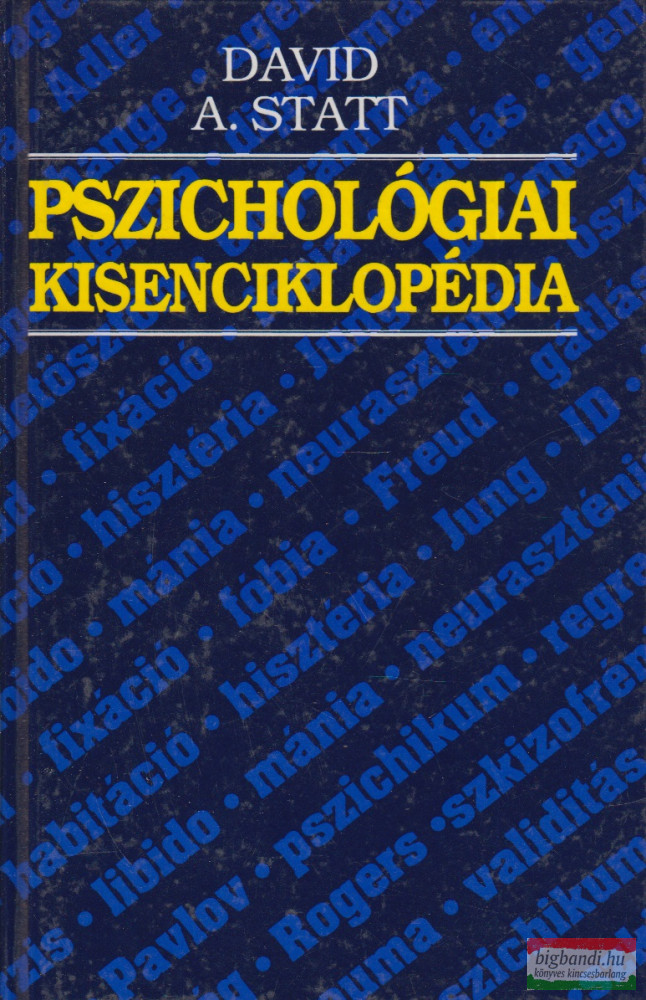 David A. Statt - Pszichológiai kisenciklopédia