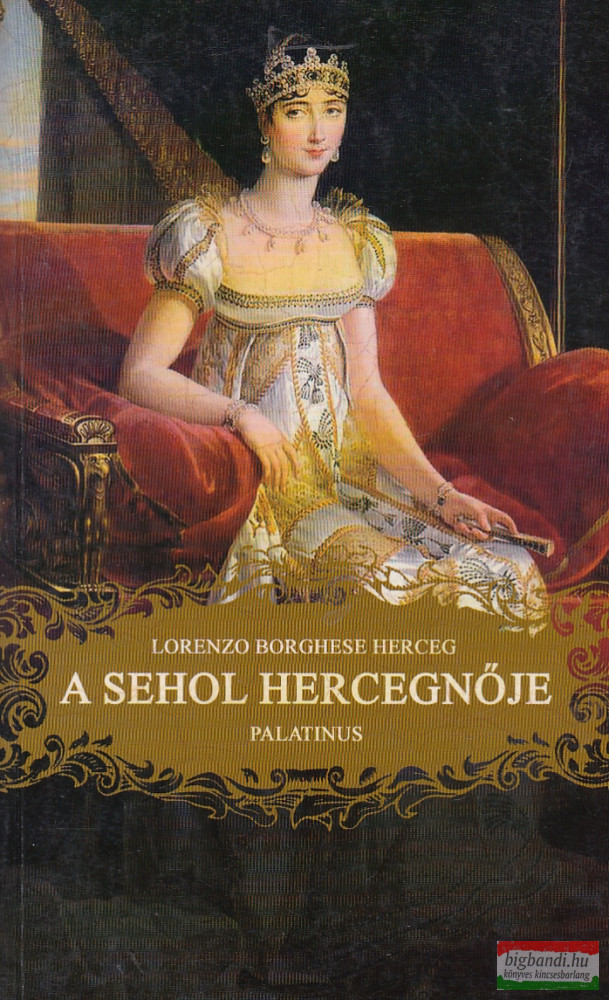 Lorenzo Borghese herceg - A sehol hercegnője