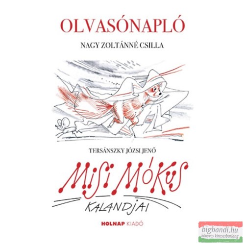 Misi Mókus kalandjai - Olvasónapló Misi Mókus kalandjai - Olvasónapló