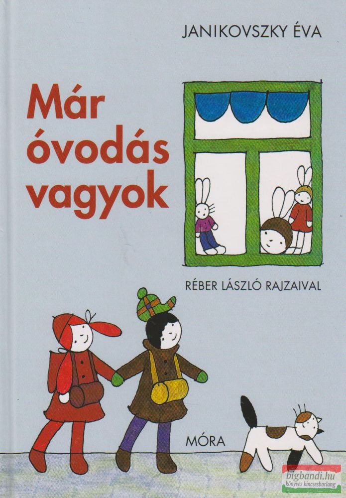 Janikovszky Éva - Már óvodás vagyok