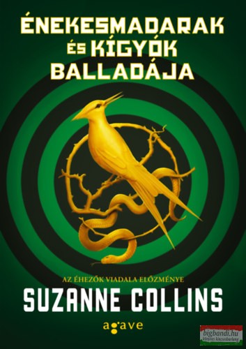 Suzanne Collins - Énekesmadarak és kígyók balladája