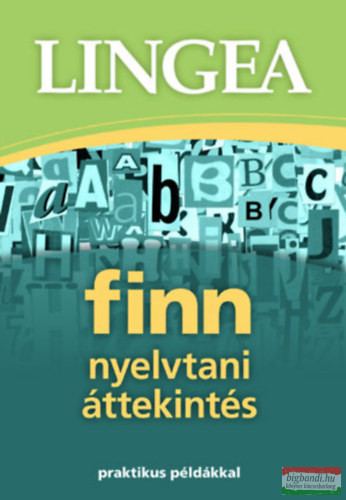 Finn nyelvtani áttekintés - praktikus példákkal