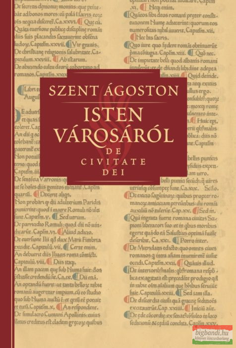 Szent Ágoston - Isten városáról III. - De civitate Dei