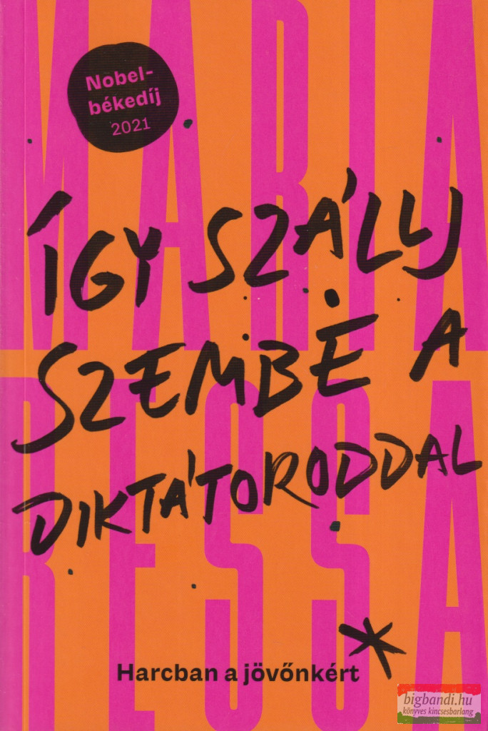 Így szállj szembe a diktátoroddal - Harcban a jövőnkért