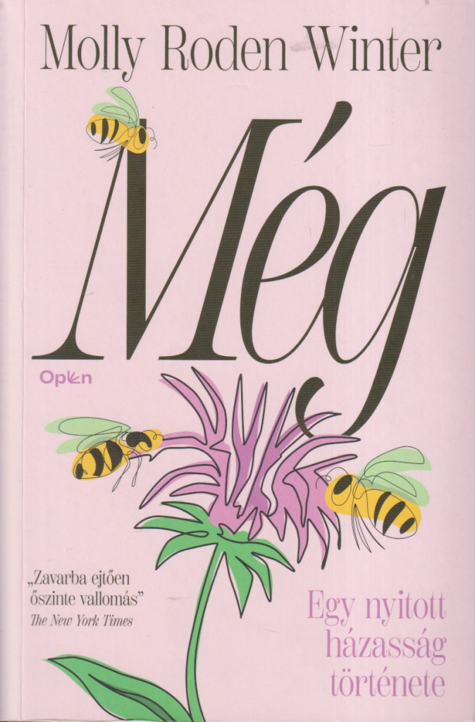 Molly Roden Winter - Még - Egy nyitott házasság története