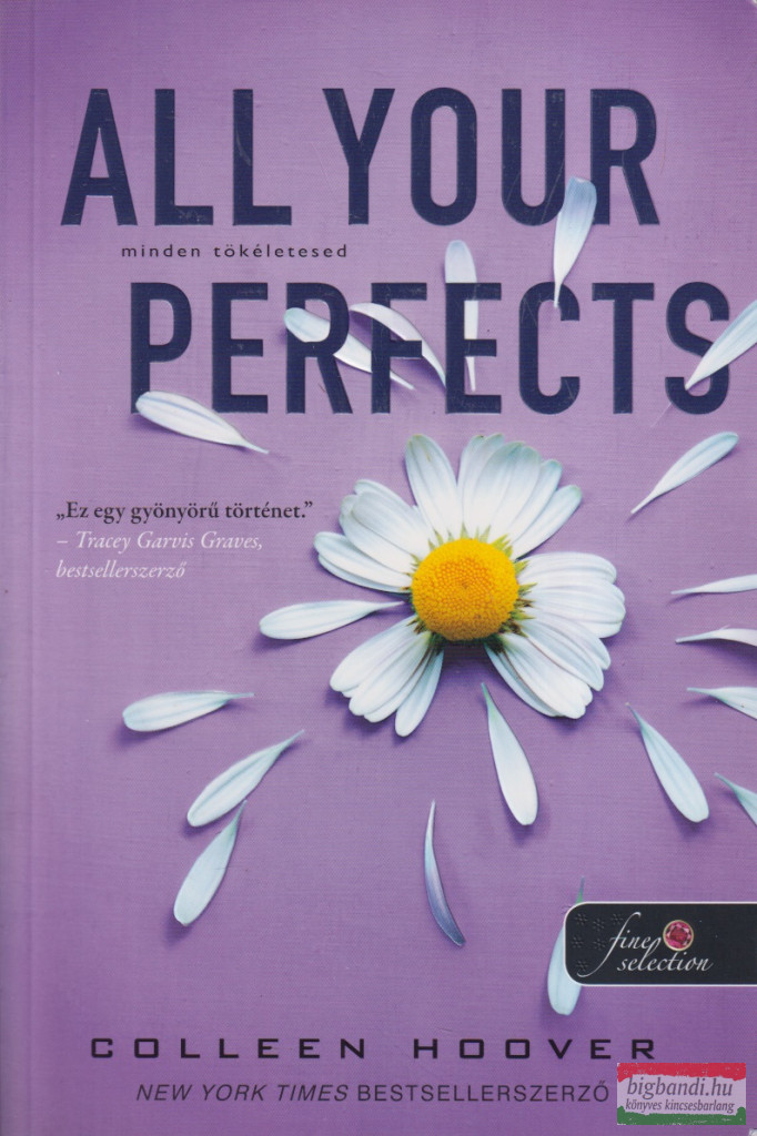 Colleen Hoover - All your perfects - Minden tökéletesed