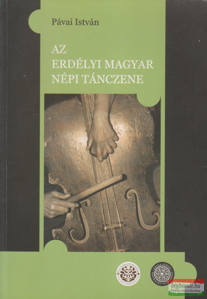Pávai István - Az erdélyi magyar népi tánczene