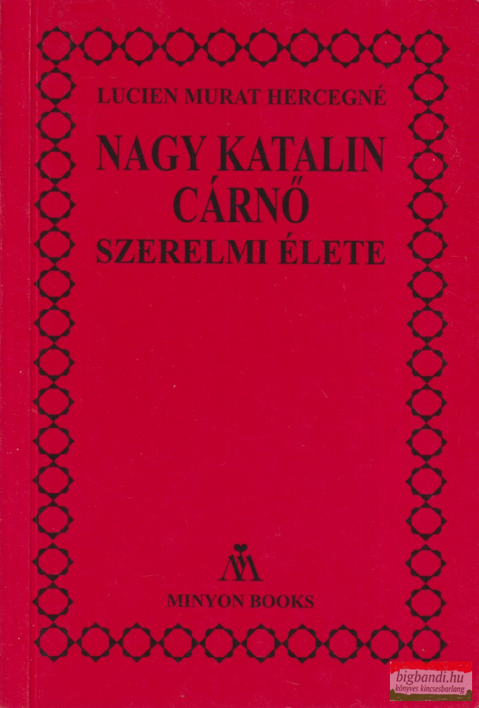 Lucien Muret Hercegné - Nagy Katalin cárnő szerelmi élete
