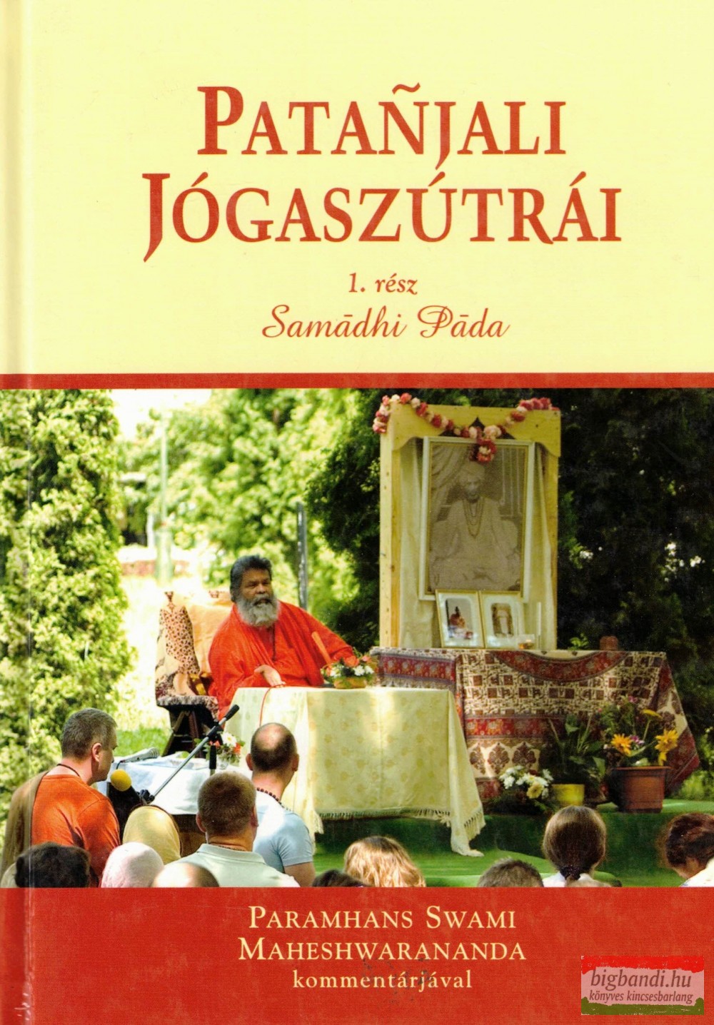 Paramhans Swami Maheshwarananda - Patañjali ​jógaszútrái