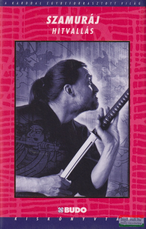Sei Shin - Szamuráj ​hitvallás