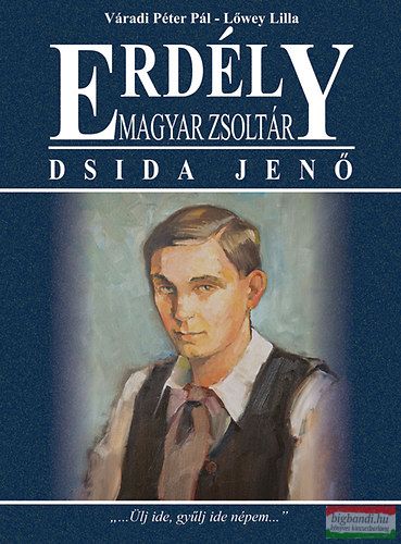 Lőwey Lilla, Váradi Péter Pál - Erdély - Magyar zsoltár - Dsida Jenő