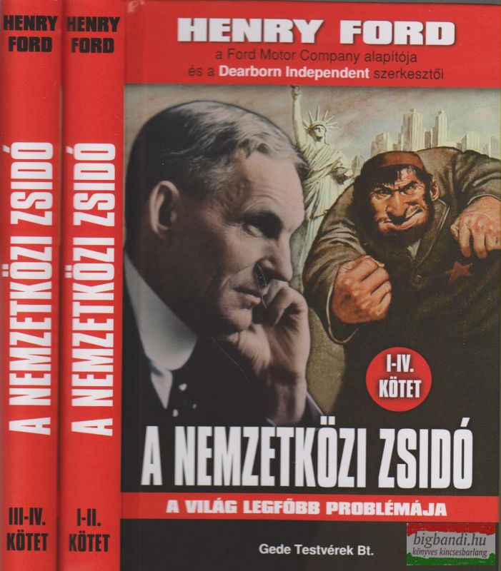 Henry Ford - A nemzetközi zsidó I-IV. ( 2 kötetben)