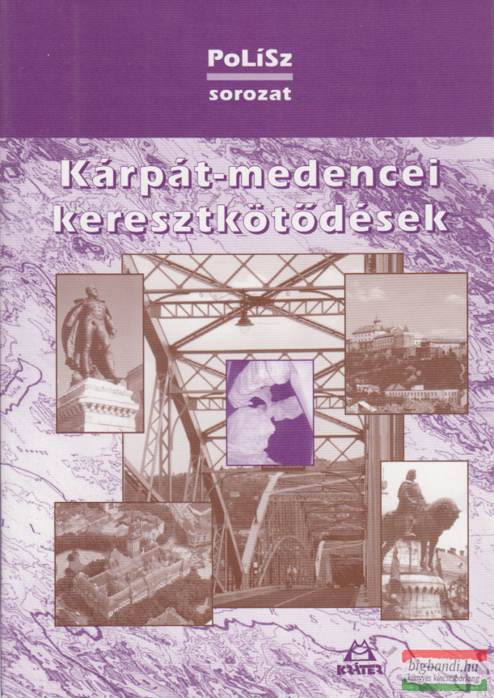 Székely András Bertalan szerk. - Kárpát-medencei keresztkötődések